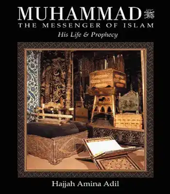 Muhammad ﷺ the Messenger of Islam