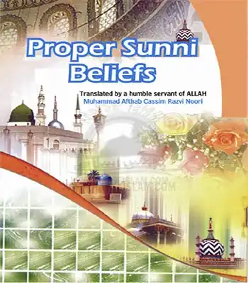 Proper Sunni Beliefs